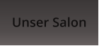 Unser Salon
