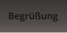 Begr��ung